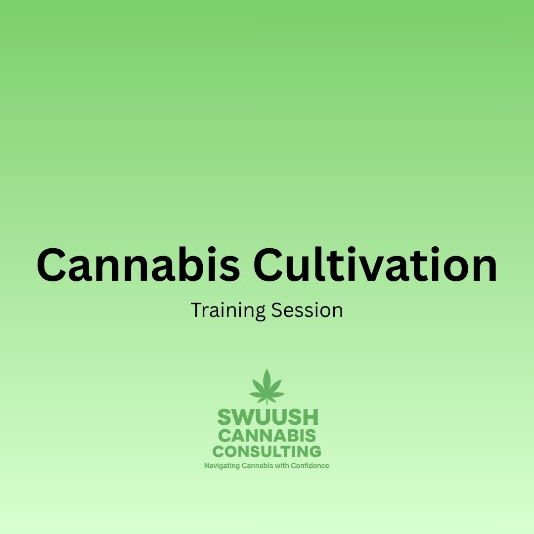 Cannabis Cultivation Training Session